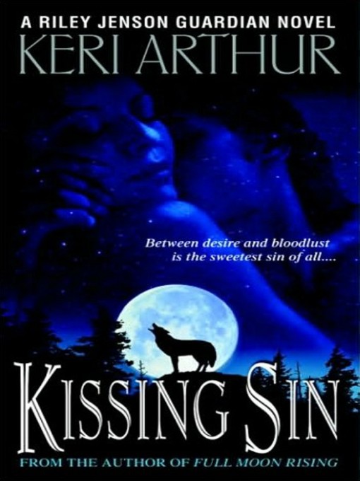 Title details for Kissing Sin by Keri Arthur - Wait list